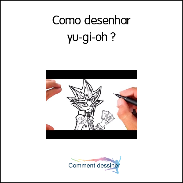 Como desenhar yu-gi-oh